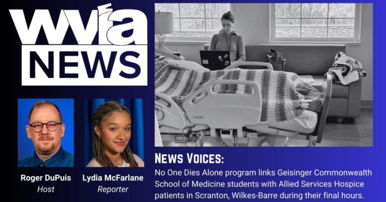 No One Dies Alone program links med school students with hospice patients in Scranton, Wilkes-Barre