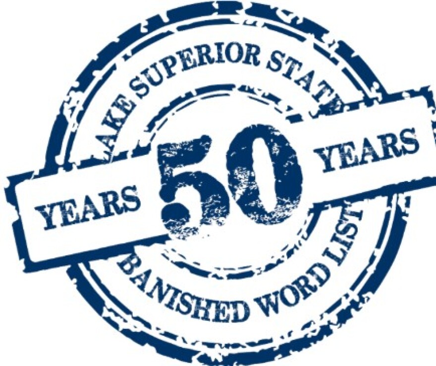 Lake Superior State University issues 50th annual "Banished Words" list. First up: "6-7"